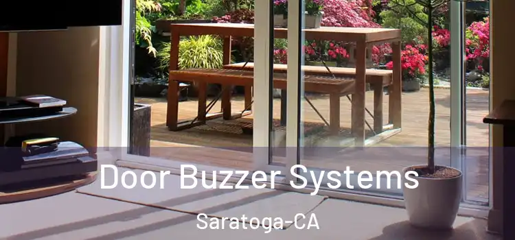  Door Buzzer Systems Saratoga-CA